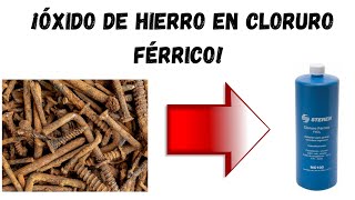 Como hacer Cloruro Férrico sin Agua Oxigenada  Preparación de Cloruro de Hierro lll [upl. by Cheryl]