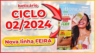 Revista O Boticário Ciclo 022024  NOVO ARBO PURO  NOVA LINHA CUIDESE BEM FEIRA [upl. by Engelbert]