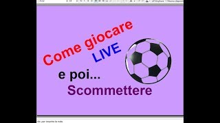 Come giocare LIVE e scommettere  Metodo Vincente  Sistema Scommesse Pronostici [upl. by Nicki630]