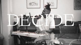 Manana  Decide Live from the House Of Gedye [upl. by Motch]