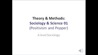 07 Sociology amp Science 01 Positivism and Popper [upl. by Alexia]