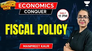 Economics  Fiscal Policy  UPSC CSE 202425  Manpreet [upl. by Agostino]