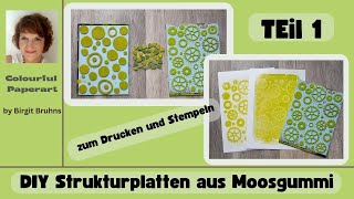 DIY Strukturplatten aus Moosgummi  Drucken mit und ohne GelPlateGelDruckplatte ♥ Teil 1 [upl. by Sarine296]