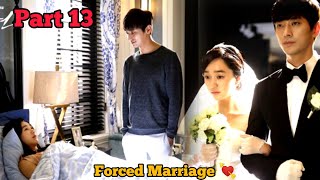 Forced Marriage 💘 of Cold CEO with Poor Girl  Part 13  Korean Drama Explained in Hindi [upl. by Veneaux]