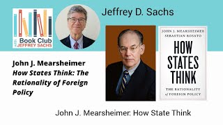 How State Think  J Mearsheimer amp Jeffrey Sachs [upl. by Cynthie]