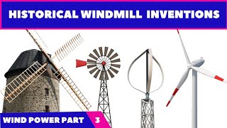 Types of wind turbines  historical development in wind turbine  advantages amp disadvantages [upl. by Hanahsuar679]