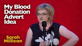 My Blood Donation Advert Idea  Sarah Millican [upl. by Lonny]