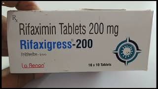 Rifaxigress200 Tablet  Rifaximin Tablets 200mg  Rifaxigress 200 Tablet Uses Side effects Benefits [upl. by Jannel]