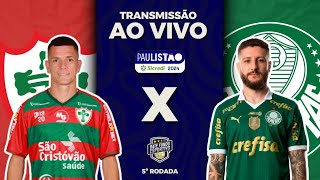 PORTUGUESA 0X2 PALMEIRAS AO VIVO  PAULISTÃO  DIRETO DO CANINDÉ COM IMAGENS DO PRÉ JOGO [upl. by Gallenz]