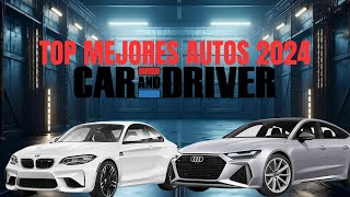 LOS MEJORES COCHES DEL 2024 SEGUN CAR AND DRIVER ¡NO TE LO PUEDES PERDER [upl. by Hoeve]