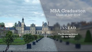 INSEAD MBA Graduation  Class of July 2016 [upl. by Schaumberger]