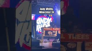 ANDY WHITBY AT MINERSFEST 24 🎶🎧🕺🙌 [upl. by Aztilem]