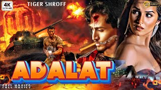 Adalat  Bollywood Superhit Romantic Love Story Movie  Tiger Shroff  Tara Sutaria [upl. by Iturk]