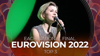 Each National Final  Eurovision 2022  TOP 3 [upl. by Ahseat]