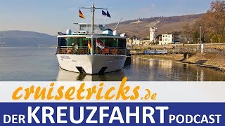 Besonderheiten und Reize einer Flusskreuzfahrt  cruisetricksde KreuzfahrtPodcast [upl. by Trik]