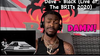 Dave  Black Live at The BRITs 2020 AMERICAN REACTION VIDEO 😖🙏🏾⭐️✌🏾❤️➕😫 [upl. by Hanaj]