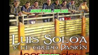 LUIS SOLOA Y EL GRUPO PASION Estoy Enamorado [upl. by Eilatan]