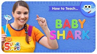 How To Teach quotBaby Sharkquot  With Gestures for Baby Shark [upl. by Htebezile]