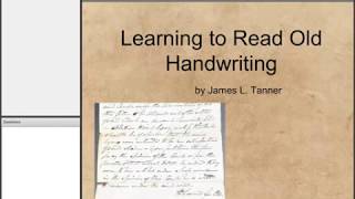 Learning to Read Old Handwriting  James Tanner [upl. by Salomo]