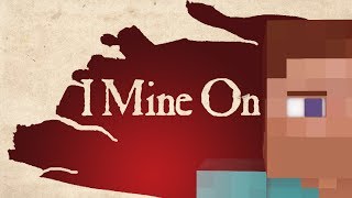 quotI Mine Onquot  A Minecraft Parody of Les Misérables One Day More Music Video [upl. by Ynned]