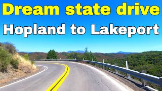 Dream state relaxing drive from Hopland to Lakeport California [upl. by Wilbur199]