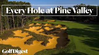 Every Hole at Pine Valley Golf Club the 1 Golf Course in America 2017  Golf Digest [upl. by Stark]