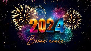 Bonne année 2024  Meilleurs Vœux 2024 ✨ Souhaits Inspirants pour une Année Mémorable✨4k [upl. by Adolphe704]