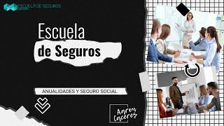 BENEFICIOS DEL SEGURO SOCIAL VS LAS ANUALIDADES  PREGUNTAS DE EXAMEN PARA LA LICENCIA 215 [upl. by Graces]