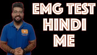 EMG Test in Hindi  Electromyography हिंदी में  Medical Guruji [upl. by Ahtelrac]