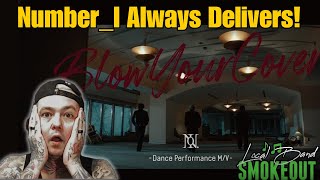 NumberI  Blow Your Cover  Reaction  DANCE PERFORMANCE MV [upl. by Yrehcaz]