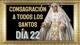 🕯️Consagración a TODOS los Santos día 22 [upl. by Tlok554]