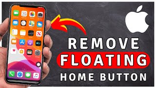 How to Remove Floating HOME BUTTON On iPhone  iPhone Tutorial [upl. by Areis]