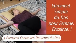 Etirement Simple du Dos pour Femme Enceinte  Exercices Contres les Douleurs de dos Enceinte [upl. by Suivatnom]