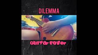 Green Day  Dilemma Guitar Cover [upl. by Eirelav]