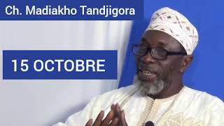 Ch Madiakho Tandjigora  15 octobre 2022  abonnezvous [upl. by Falda]