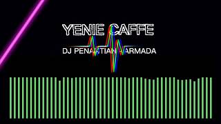 DJ BREAKBEAT PENANTIAN ARMADA YENIE CAFFE [upl. by Judenberg]