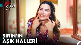 Şirin Bozok Gönlünü Baran Ağaya Kaptırırsa  Yeni Gelin [upl. by Eissirk942]