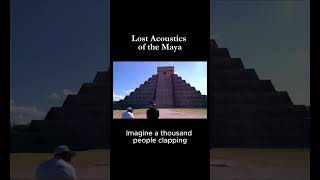 Lost Acoustics of the Maya [upl. by Sidnac]