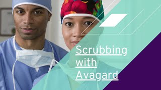 Scrubbing with Avagard  Veterinary Surgery Skills [upl. by Renferd]