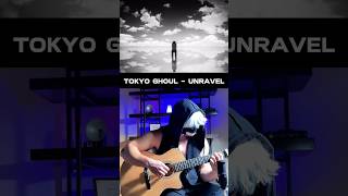 Tokyo Ghoul  Unravel Cover Ken Kaneki Cosplay animeedit guitar kenkaneki cosplay [upl. by Doug408]