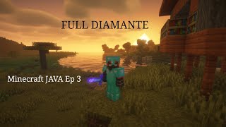 Minecraft JAVA Episodio 3 serie survival FULL DIAMANTE [upl. by Knoll988]