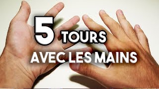 5 TOURS FACILES ET IMPRESSIONNANTS AVEC LES MAINS [upl. by Beatrisa]