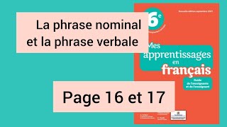 la phrase nominal et la phrase verbale page 16 et 17 me apprentissage en français 6ème anné primaire [upl. by Ahseinar751]