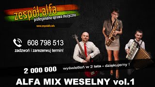 Alfa  Mix weselny vol1 [upl. by Hayidan206]