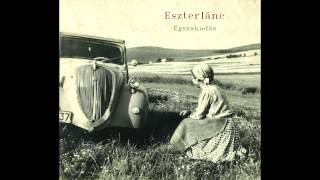 Eszterlánc  Elvész a nyom [upl. by Jezreel]