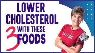 Lower Cholesterol with These 3 Foods [upl. by Ohce758]