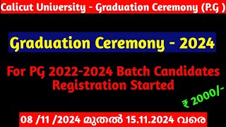 Calicut University  Graduation Ceremony PG  2024 [upl. by Gallard672]