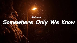 SOMEWHERE ONLY WE KNOW Covered by Rhianne sadsong lyricvideo lyrics somewhereonlyweknow music [upl. by Stinson]