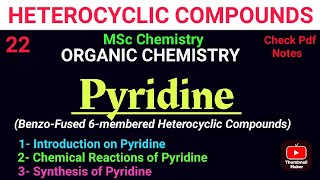 Pyridine 6 Membered Heterocycles SYNTHESIS amp REACTION mscchemistrynotes itschemistrytime [upl. by Acessej]