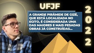 UFJF 2022 A Grande Pirâmide de Gizé que está localizada no Egito é considerada uma das maiores [upl. by Lonyer]